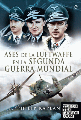 Ases de la Luftwaffe en la Segunda Guerra Mundial