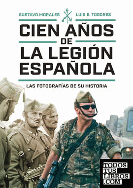 Cien años de la Legión española