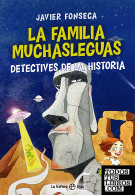 La familia Muchasleguas, detectives de la historia