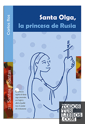Santa Olga, la princesa de Rusia