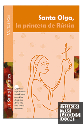 Santa Olga, la princesa de Rússia