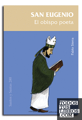 San Eugenio. El obispo poeta