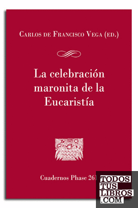 La celebración maronita de la Eucaristía