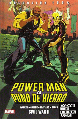 Power Man Y Puño De Hierro 2. Civil War Ii