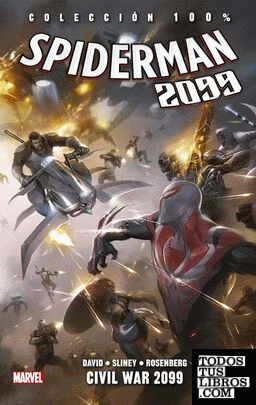 Colección 100% Spiderman 2099 5. Civil War 2099