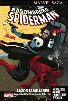 Marvel Saga El Asombroso Spiderman 18. Lazos De Familia