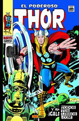 Marvel Gold: El Poderoso Thor. Y Ahora.¡Galactus!