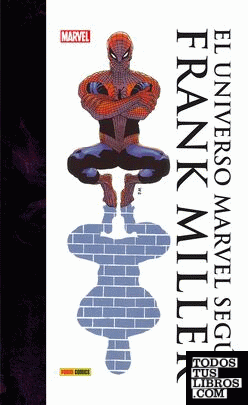 El Universo Marvel Según Frank Miller