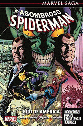 Marvel Saga El Asombroso Spiderman 22. Hijo De América