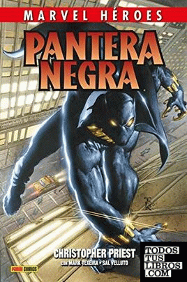 Marvel Héroes. Pantera Negra 1. Christopher Priest