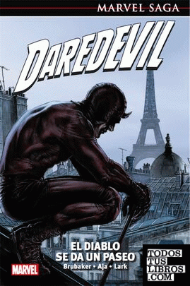 Marvel Saga Daredevil 16. El Diablo Se Da Un Paseo