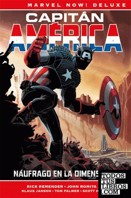 Marvel Now! Deluxe Capitán América De R.Remender 1. Náufrago En La Dimensión Z