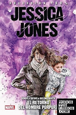 Jessica Jones 3. El Retorno Del Hombre Púrpura