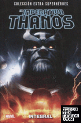 Colección Extra Superhéroes 78. El Imperativo Thanos. Integral