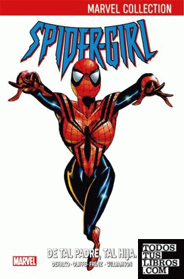 Marvel Collection Spidergirl. De Tal Padre, Tal Hija