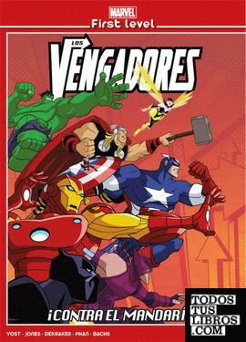Marvel first level 03: los vengadores: ¡contra el mandarín!
