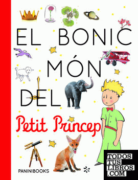 EL BONIC MÓN DEL PETIT PRINCEP