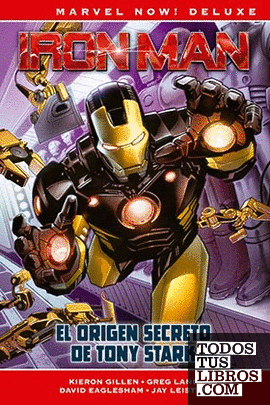 Marvel Now! Deluxe Iron Man De Kieron Gillen 1. Demonios Y Genios