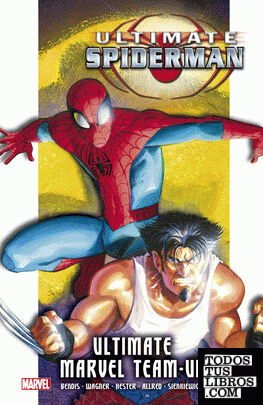 Ultimate Spiderman 3. Ultimate Marvel Team-Up