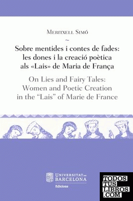 Sobre mentides i contes de fades / On Lies and Fairy Tales