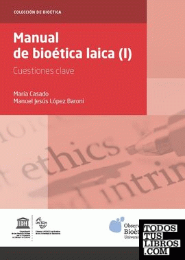 Manual de bioética laica (I)