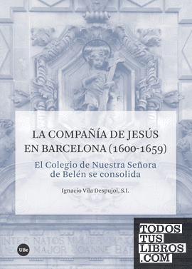 La Compañía de Jesús en Barcelona (1600-1659)