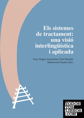 Els sistemes de tractament: una visió interlingüística i aplicada