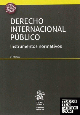 Derecho Internacional Público Instrumentos Normativos 2ª Edición 2017