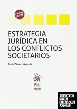 Estrategia Jurídica en los Conflictos Societarios