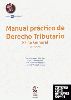 Manual Práctico de Derecho Tributario Parte General 4ª Edición 2017
