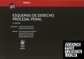 Tomo III Esquemas de Derecho Procesal Penal 4ª Edición 2018