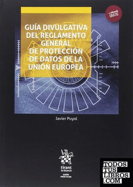 Guía divulgativa del reglamento general de protección de datos de la unión Europea