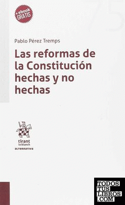 Las reformas de la constitución hechas y no hechas