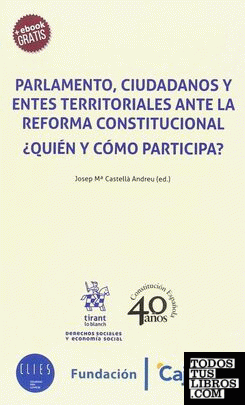 Parlamento, ciudadanos y entes territoriales ante la reforma constitucional. ¿Quién y cómo participa?