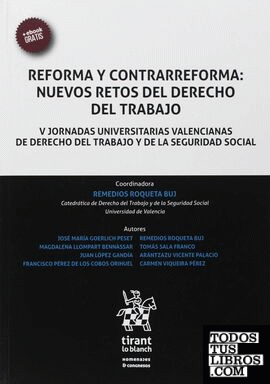 Reforma y contrarreforma: Nuevos retos del derecho del trabajo