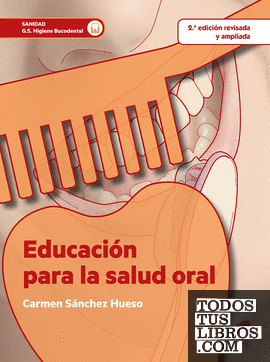 Educación para la salud oral (2.ª edición revisada y ampliada)