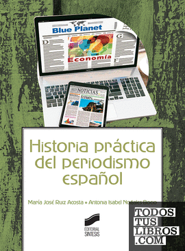 Historia práctica del periodismo español