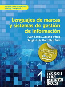 Lenguajes de marcas y sistemas de gestión de información Lenguajes de marcas y sistemas de gestión de información
