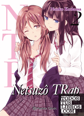 NTR Netsuzo Trap nº 02/06