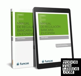 Manual de Regulación Bancaria en España (Papel + e-book)