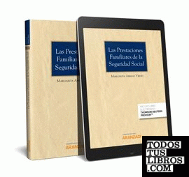 Las prestaciones familiares de la Seguridad Social (Papel + e-book)