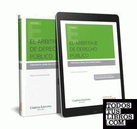 El arbitraje de Derecho Público (Papel + e-book)