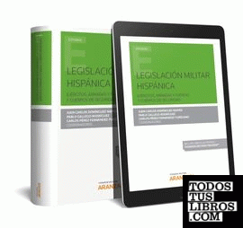 Legislación militar hispánica (Papel + e-book)