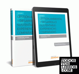 Gestión Ambiental y Desarrollo Sustentable: Experiencias comparadas (Papel + e-book)