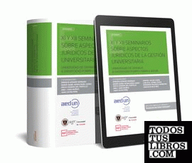 XI y XII Seminarios sobre aspectos jurídicos de la gestión universitaria (Papel + e-book)