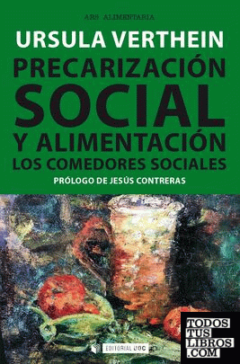 Precarización social y alimentación Precarización social y alimentación