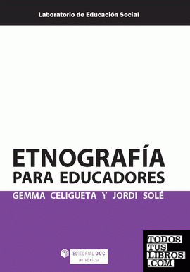 Etnografía para educadores (edición para Colombia)