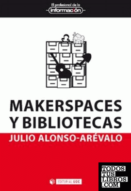Makerspaces y bibliotecas