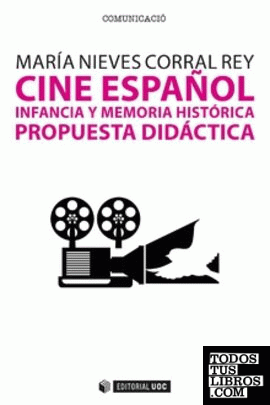 Cine español, infancia y memoria histórica