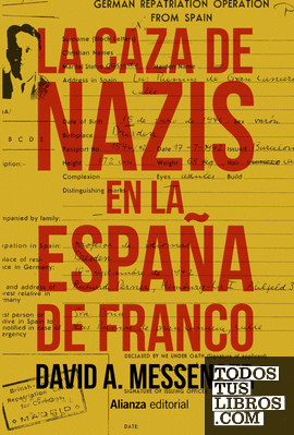La caza de nazis en la España de Franco